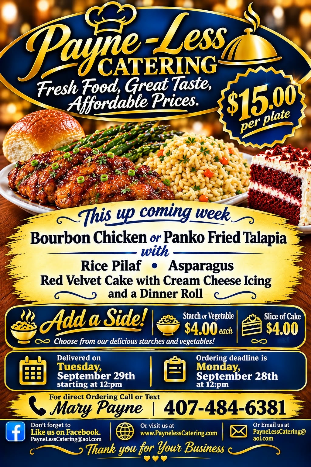 Payneless Catering weekly special — Bourbon Chicken or Panko Fried Tilapia with Rice Pilaf, Asparagus, Red Velvet Cake with Cream Cheese Icing, and a Dinner Roll for $15 per plate. Delivered Tuesday September 29th starting at 12pm. Order deadline Monday September 28th at 12pm.